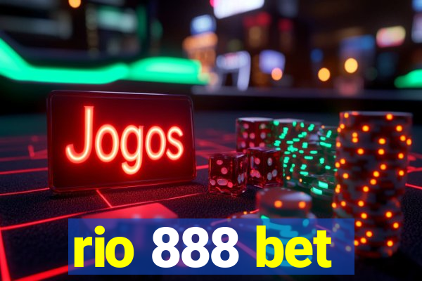 rio 888 bet